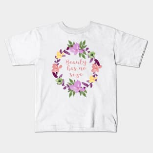 Beauty has no size Kids T-Shirt